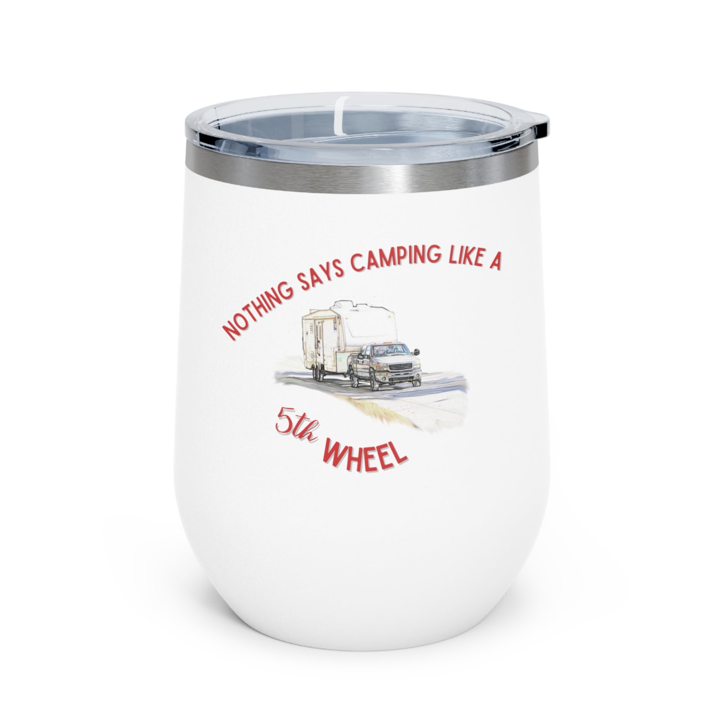 12oz Insulated Wine Tumbler - "Camping Life"