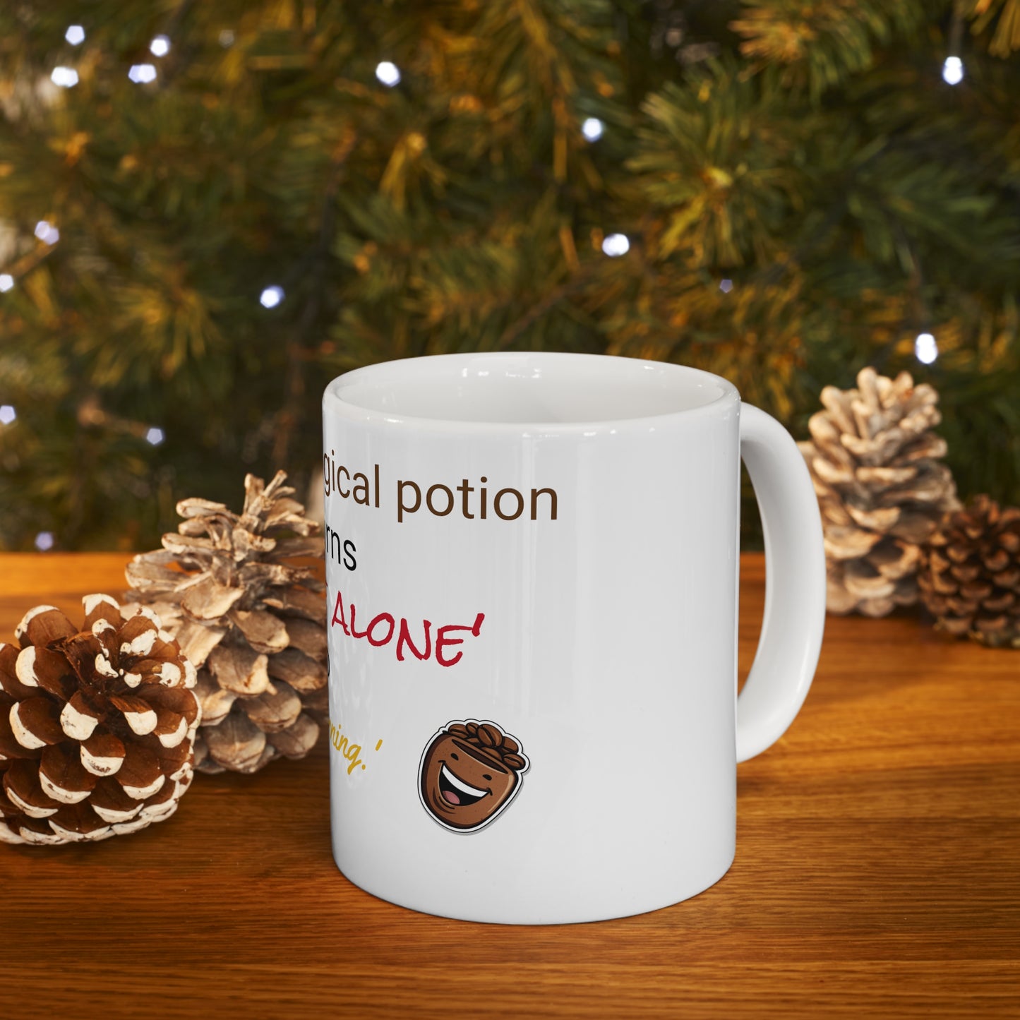 Ceramic Mug 11oz - "Magical Potion."