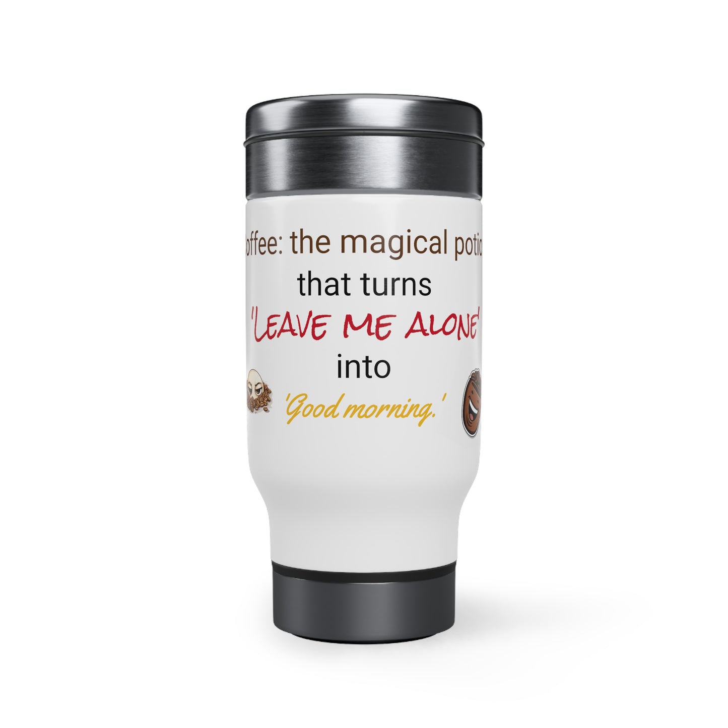 Stainless Steel Travel Mug with Handle - "Magical Potion."